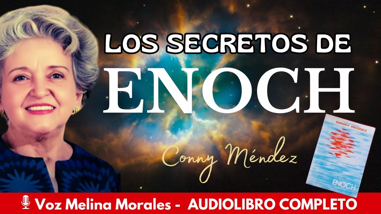 ENOCH Conny Méndez 🎧 💙Audiolibro completo en Español 2025 💌 Los Secretos de Enoch