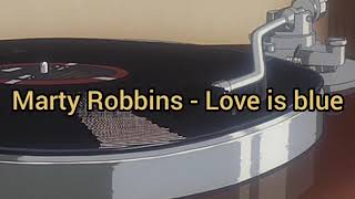 Marty Robbins - Love is Blue (legendado)