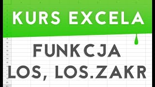 Excel kurs - Funkcja LOS, LOS.ZAKR