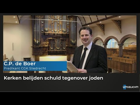Uitgelicht! 22 oktober 2020 - Ds. C.P. de Boer over schuldbelijdenis kerken tegenover Joden