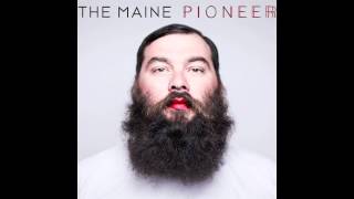 Pioneer "Don't Give Up On "Us"" by The Maine