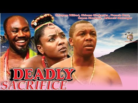 Deadly Sacrifice    - Nigerian Nollywood  Movie