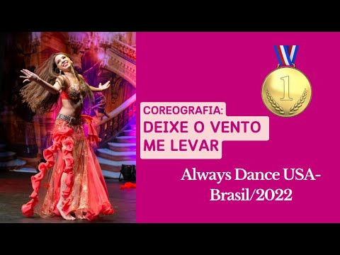 ALWAYS DANCE USA_BRASIL/ 2022 I1º LUGAR–DANÇA DO VENTRE –SOLO-DUDA SOARESI Espaço Daniela Guimarães