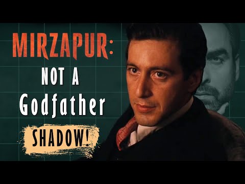 I Watched Mirzapur Like The GODFATHER | Part 1