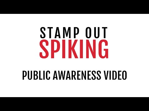 Stamp Out Spiking Public Awareness Video