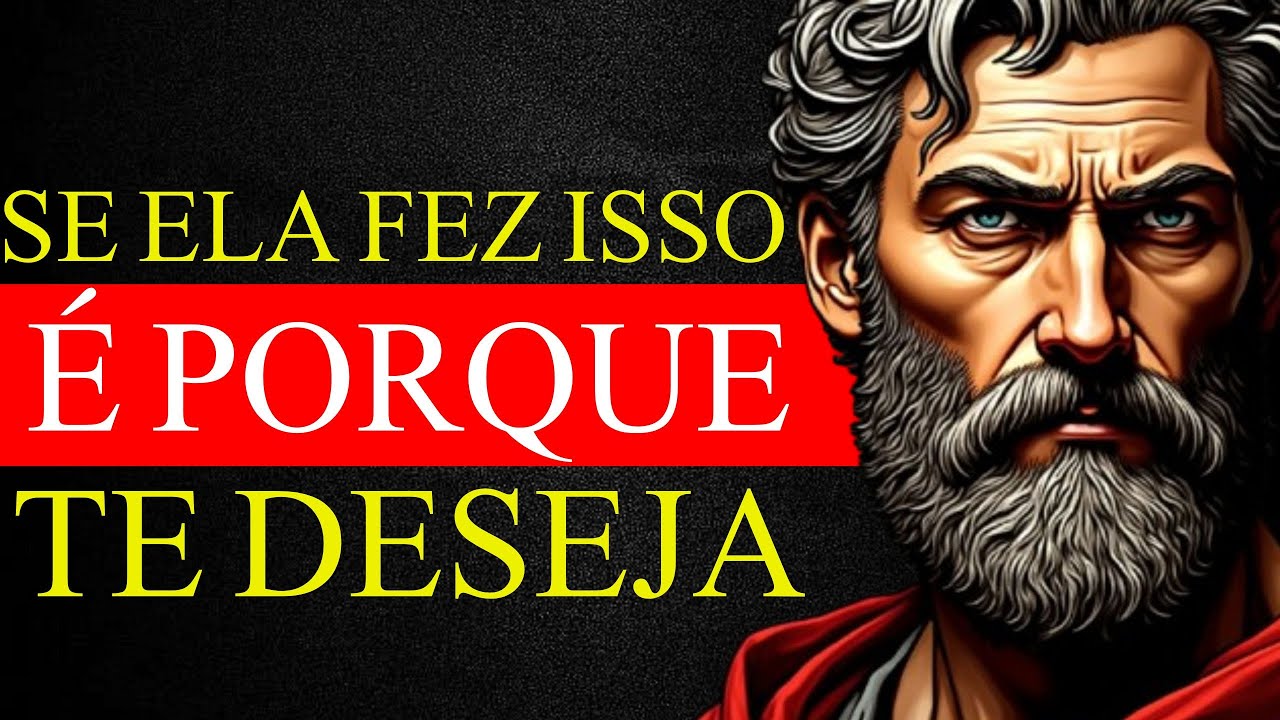 MULHERES SÓ FAZEM ISSO QUANDO ESTÃO INTERESSADAS EM VOCÊ  ESTOICISMO 🏛️