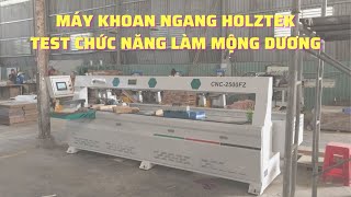 Máy khoan ngang CNC-2500FZ, test chế độ làm mộng dương