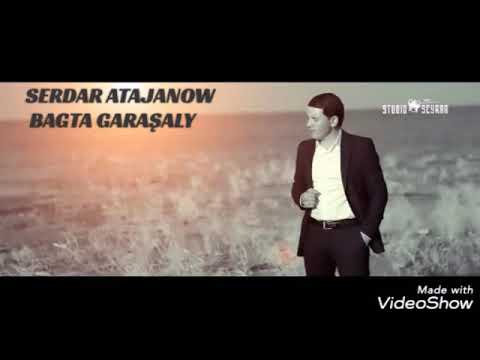 SERDAR ATAJANOW BAGTA GARAŞALY