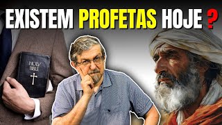 Existem Profetas hoje? | Luiz Sayão
