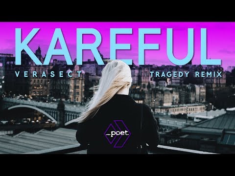 Verasect - Tragedy (Kareful Remix)