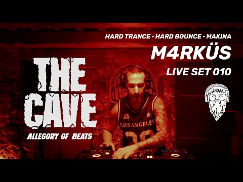 M4rküs – The Cave | Set 010 – Hard Trance · Hard Bounce · Makina Live Set (AoB)