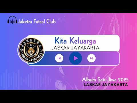 Kita Keluarga By Laskar Jayakarta