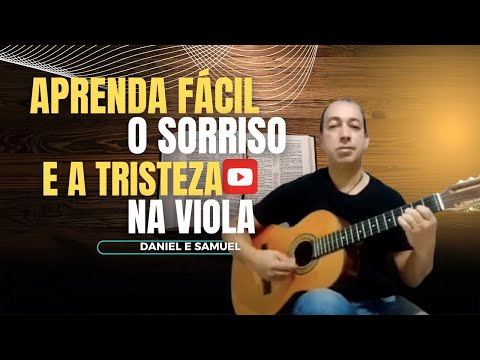 O Sorriso E A Tristeza - Daniel & Samuel