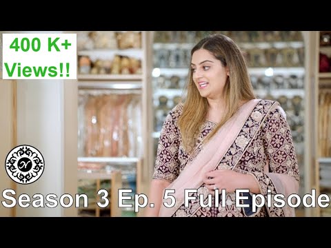 Is there such a thing as too many opinions? Nazranaa Diaries Season 3 Ep. 5 Full Episode