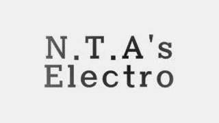 N.T.A Project - N.T.A's Electro