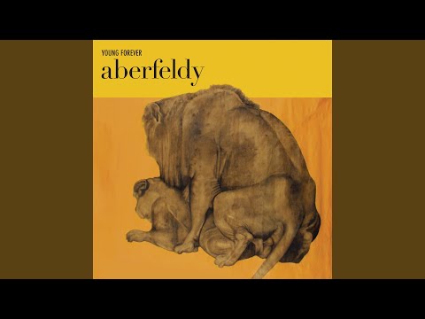Download Aberfeldy Our Love Will Still Be There Mp3 dan Mp4 2019