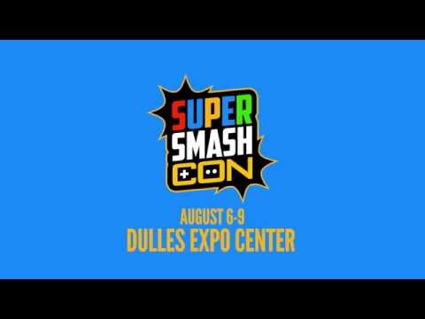 Super Smash Con @ Dulles, VA Expo Center; August 6-9, 2015