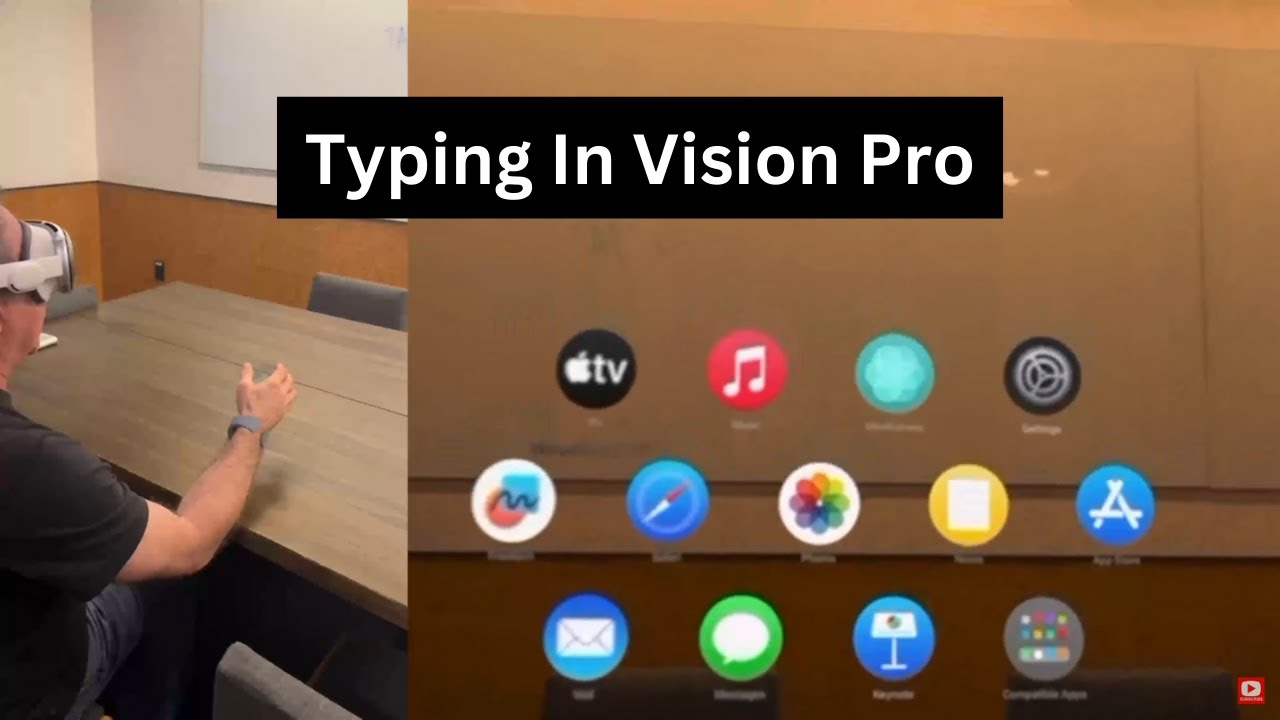Typing in the Vision Pro