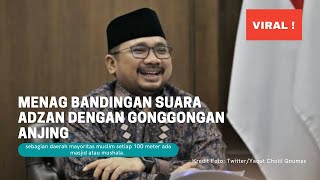 Download lagu Viral! Menteri Agama Bandingkan Suara Adzan dengan Gonggongan Anjing mp3
