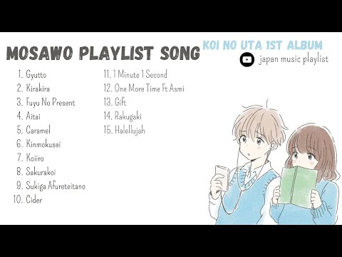 [Part1] MOSAWO もさを 1st Album soft Japanese song ~study/chil/ relaxing/sleep/falling in love