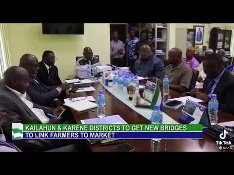 Kailahun and Karene District to get New Bridge.  Sierra Leone