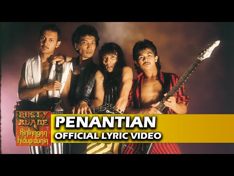 Penantian - Rusty Blade