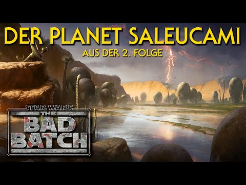 Der Planet Saleucami aus der zweiten The Bad Batch Folge | Star Wars | Kanon Deutsch