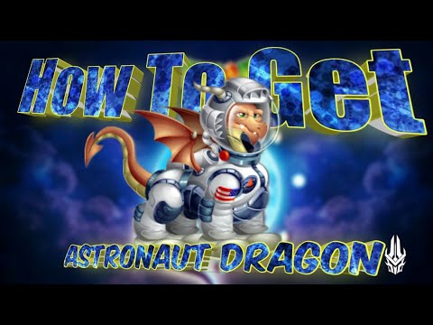 How To Get Astronaut Dragon || Dragon City Mu10fi