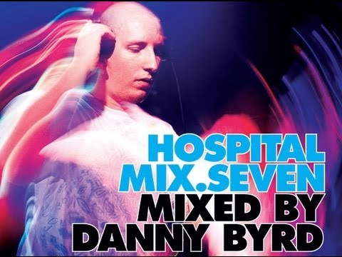 Hospital Mix 7 - Mixed By Danny Byrd