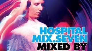 Hospital Mix 7 - Mixed By Danny Byrd