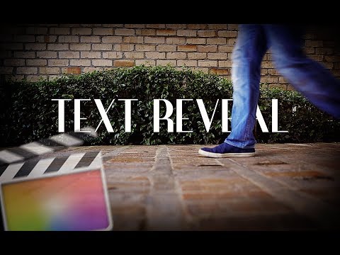 How To Reveal Text Effect- Final Cut Pro X
