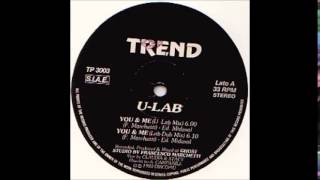 U-Lab - You & Me (U-Lab Mix)