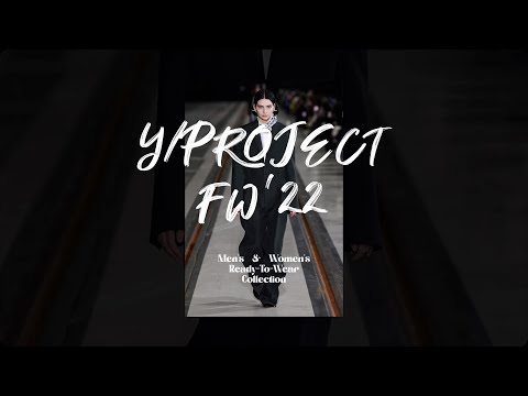 Y/PROJECT | FALL-WINTER 2022