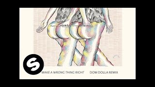 The Aston Shuffle - Make A Wrong Thing Right feat. Micah Powell (Dom Dolla Remix)