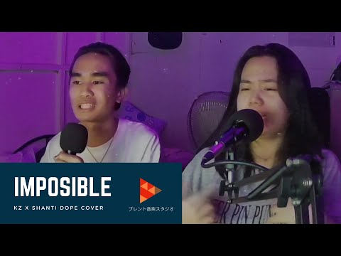 KZ x Shanti Dope - Imposible (Yin & Yang Cover)