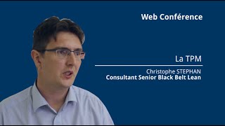 Replay : web-formation sur la démarche TPM (Total Productive Maintenance)