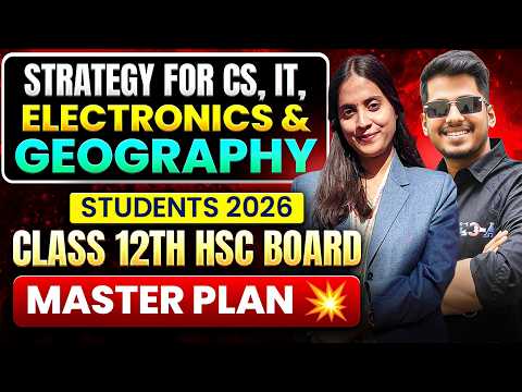 Class 12 HSC Board 2026 Strategy for CS, IT, Electronics & Geography 🔥 Master Plan