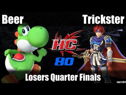 HC80 Smash4 - LQF Bo3: Beer (Yoshi) vs Trickster (Roy)
