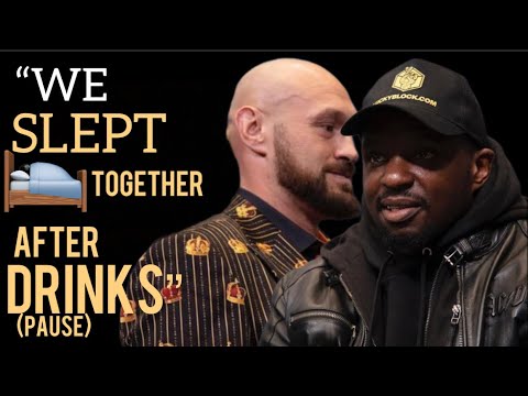 Tyson Fury REVEALS to SLEEPING with Dillian Whyte after having DRINKS in the past. YUK!!