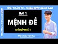 Toán 10 Chân trời sáng tạo Bài 1: Mệnh đề - Giải Toán 10