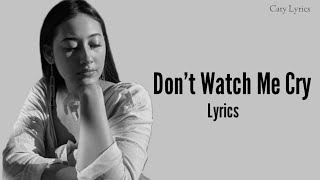 Alexandra Porat - Don't Watch Me Cry (Lyrics) / Original Jorja Smith