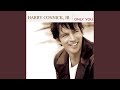 All These Things - Harry Connick, Jr. - Topic All These Things