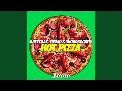 Hot Pizza (Original Mix)