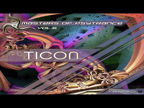 Ticon - Masters Of Psytrance Vol. 6 [Full Album]