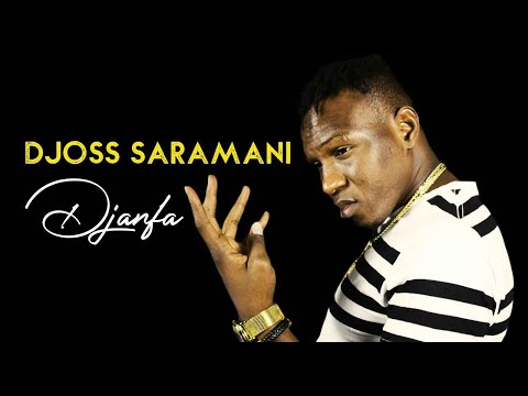 Djoss Saramani - Djanfa (Officiel 2021)