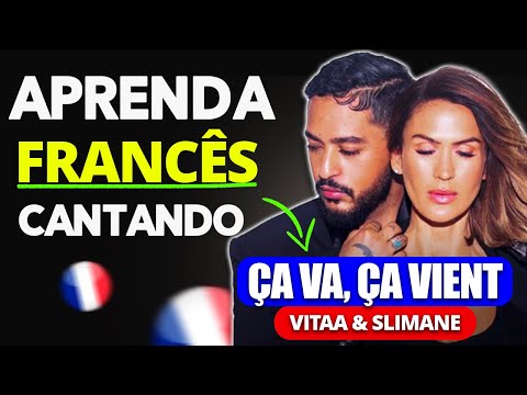 Ça Va Ça Vient - Vitaa & Slimane