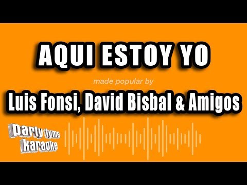 Aqui Estoy Yo - Pistas De Luis Fonsi