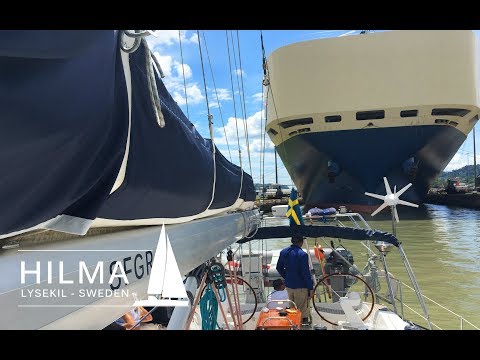 Panama Canal with vikings. Ep 24 Hilma Sailing