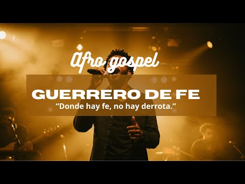 Guerreros de Fe | Canción Cristiana | Fe, Fuego y Victoria en Dios