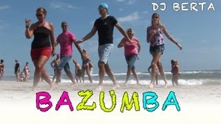Balli di gruppo - BAZUMBA - Dj Berta - Nuovo tormentone 2014 2015